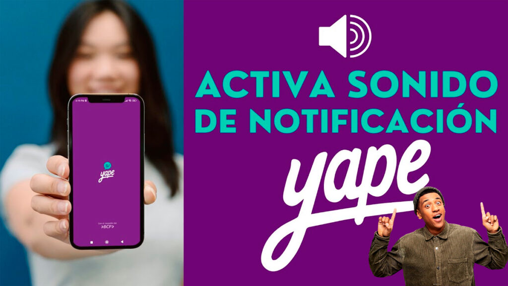 cómo activar sonido de yape en mi celular notificación