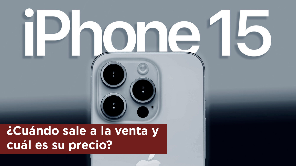 cuándo sale el iphone 15 precio en Perú