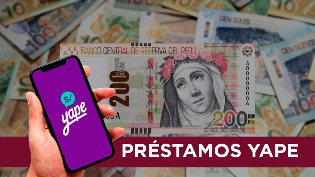 préstamos yape 200 y 500 soles