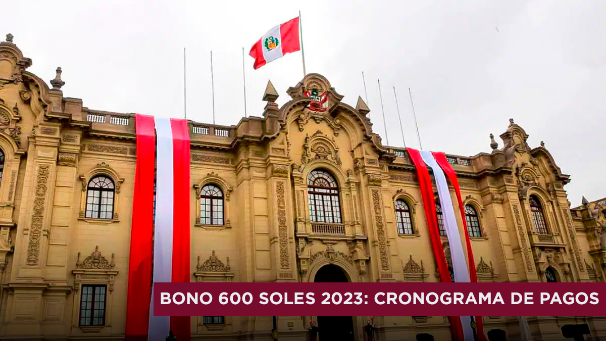 Bono 600 soles 2023 cronograma de pagos Sector Público