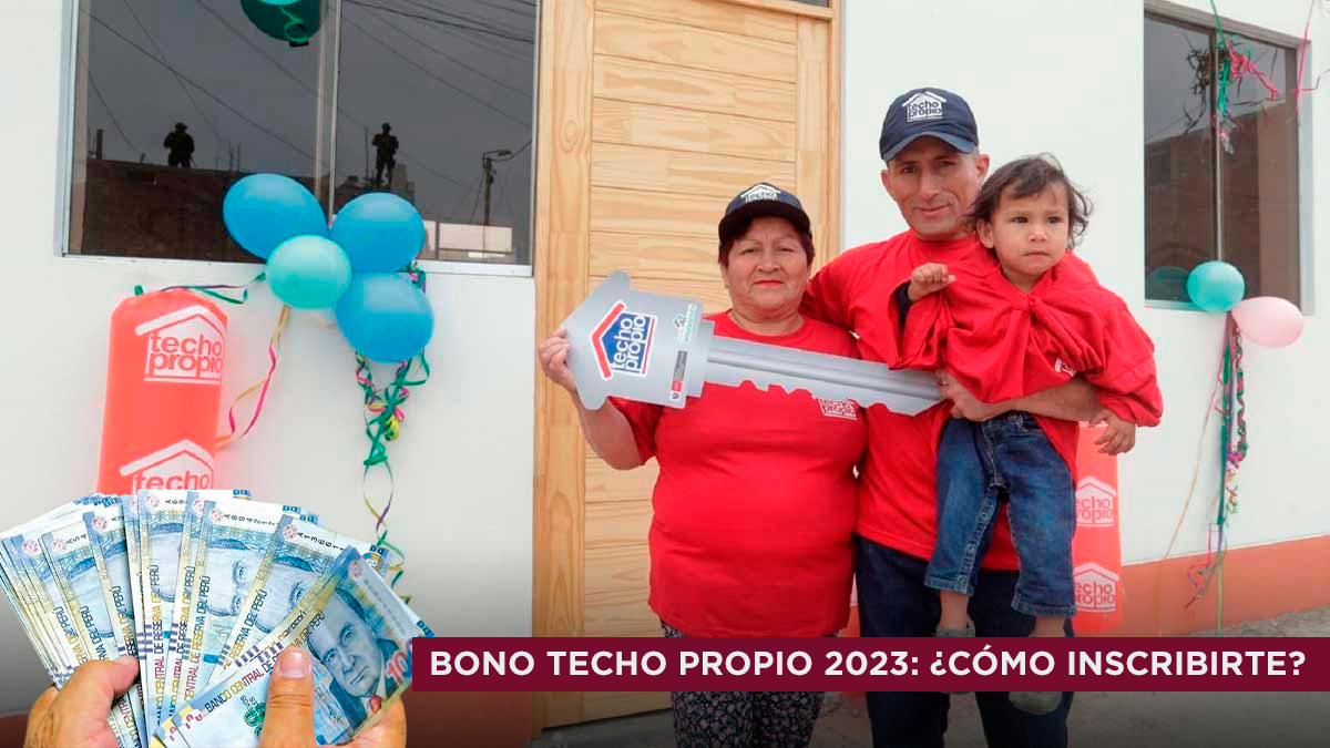 Bono Techo Propio 2023 inscripciones