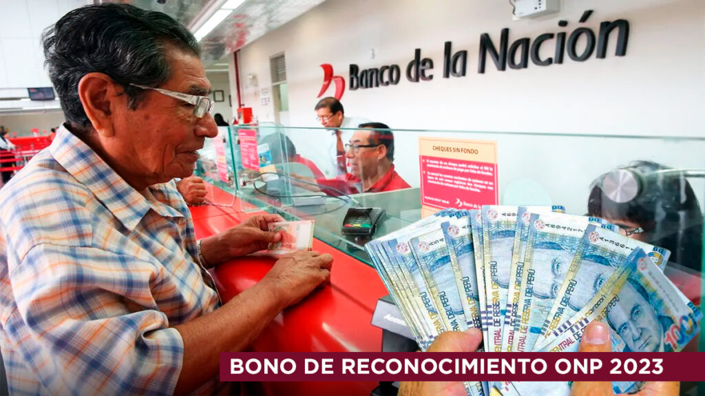 Bono de reconocimiento ONP 2023 Beneficiarios