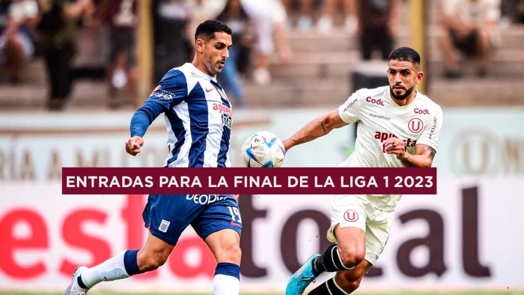 Entradas para la final de la Liga 1 2023