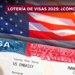 Lotería de visas 2025 requisitos cómo postular