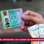 solicitar préstamos con carnet de extranjería en Perú