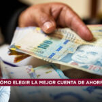 cómo elegir la mejor cuenta de ahorro en Perú