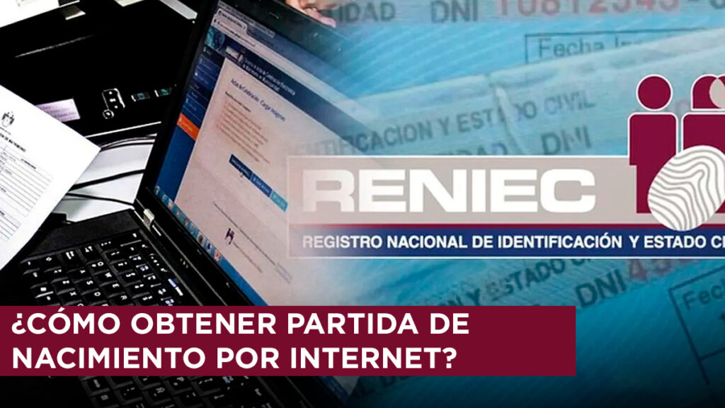 cómo obtener partida de nacimiento de Reniec por internet - precios