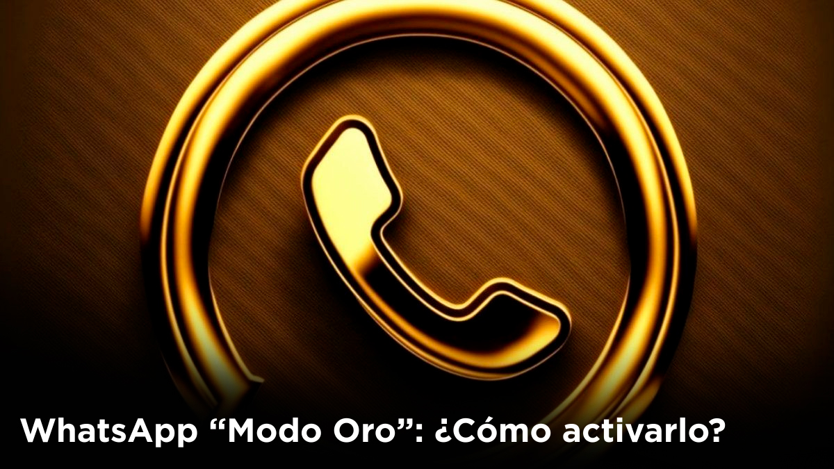 WhatsApp lanza el «Modo Oro»: ¿Cómo activarlo?