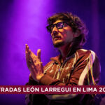 Joinnus Entradas León Larregui en Lima 2024