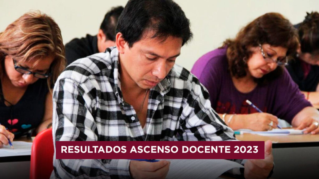 Resultados Ascenso Docente 2023 Link del Minedu