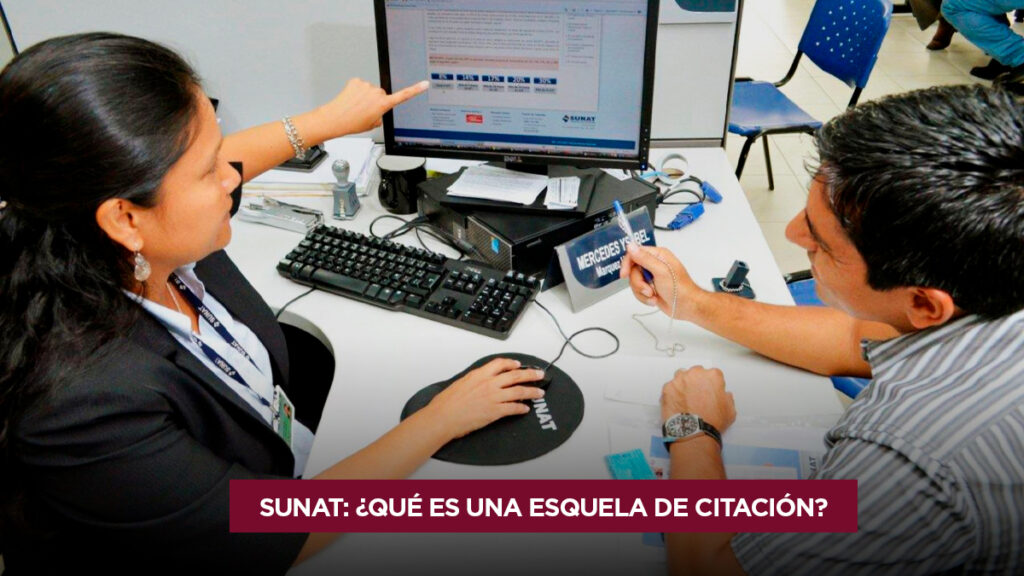 SUNAT: ¿Qué es una esquela de citación y qué hacer si te llega una?