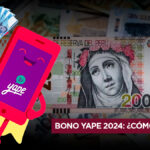 Bono Yape 2024: ¿Existe link para cobrar 350 soles?