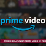 Cuánto cuesta Amazon Prime Video en Perú